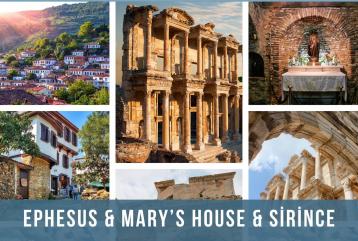 Ephesus & Mary's House & Sirince